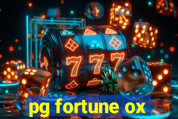 pg fortune ox